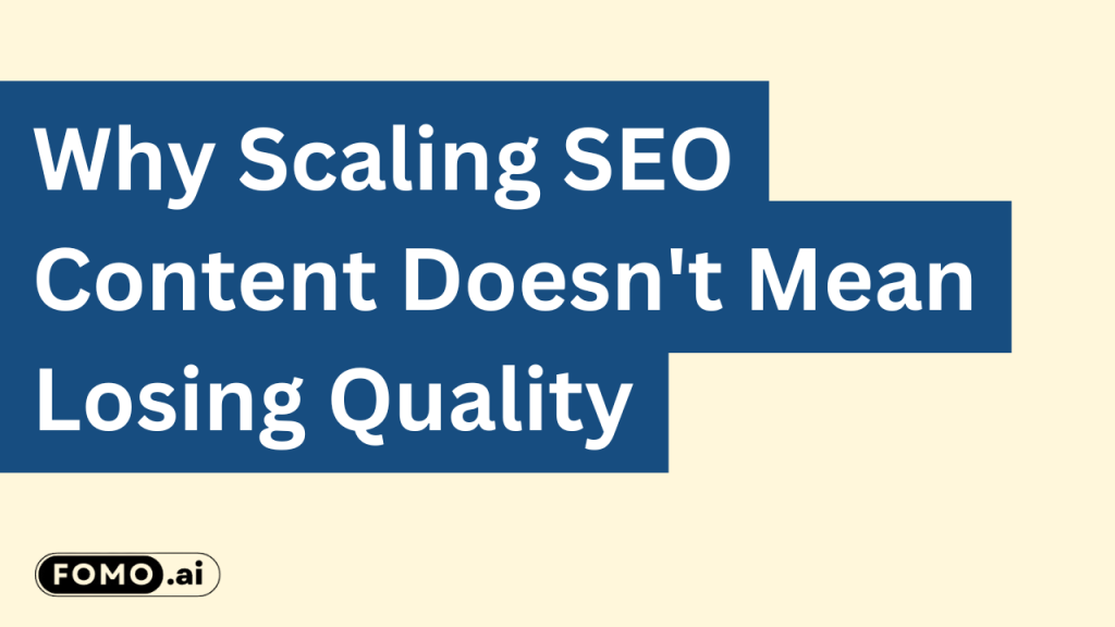 AI-driven content scaling ensures high-quality SEO content without compromising accuracy or engagement.