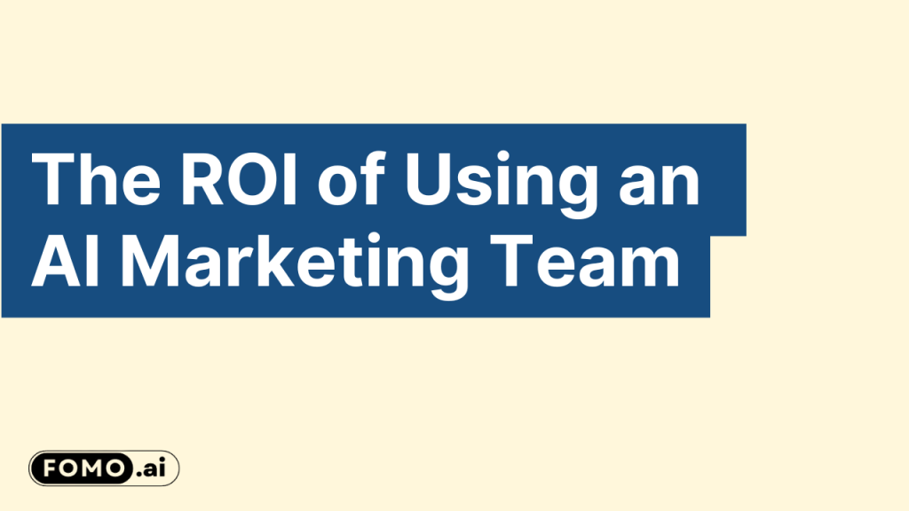 AI marketing team delivering higher ROI through automation, data-driven insights, and scalable strategies.