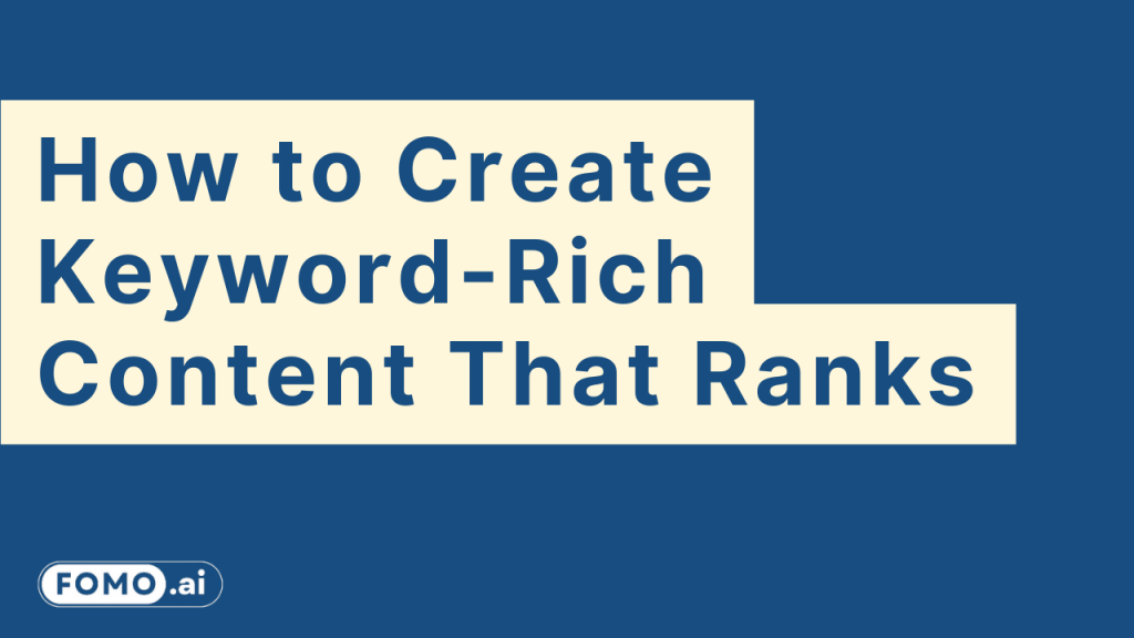 Master the art of keyword-rich content creation to boost rankings, increase visibility, and drive organic traffic.