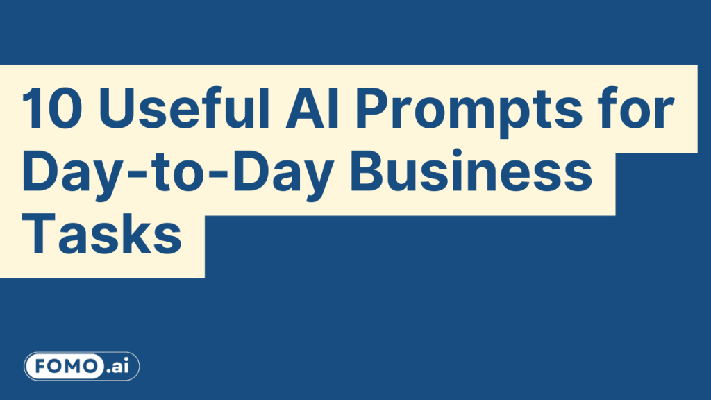 AI-powered prompts simplifying daily business tasks, boosting efficiency, and automating workflows.