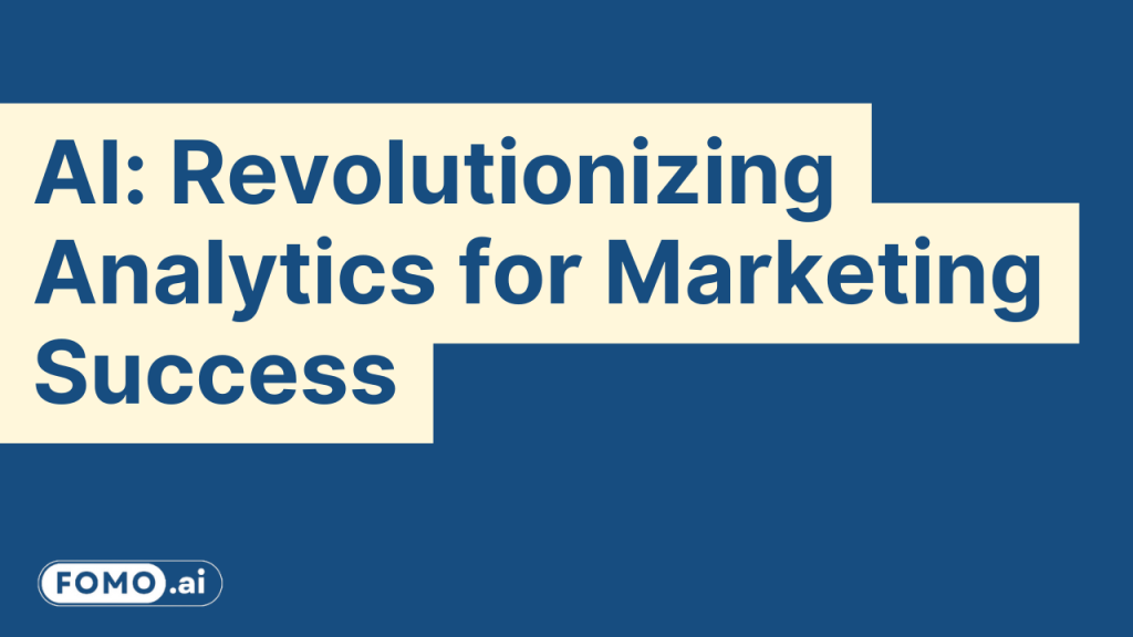 AI-driven analytics transforming marketing strategies with data-driven insights and automation.